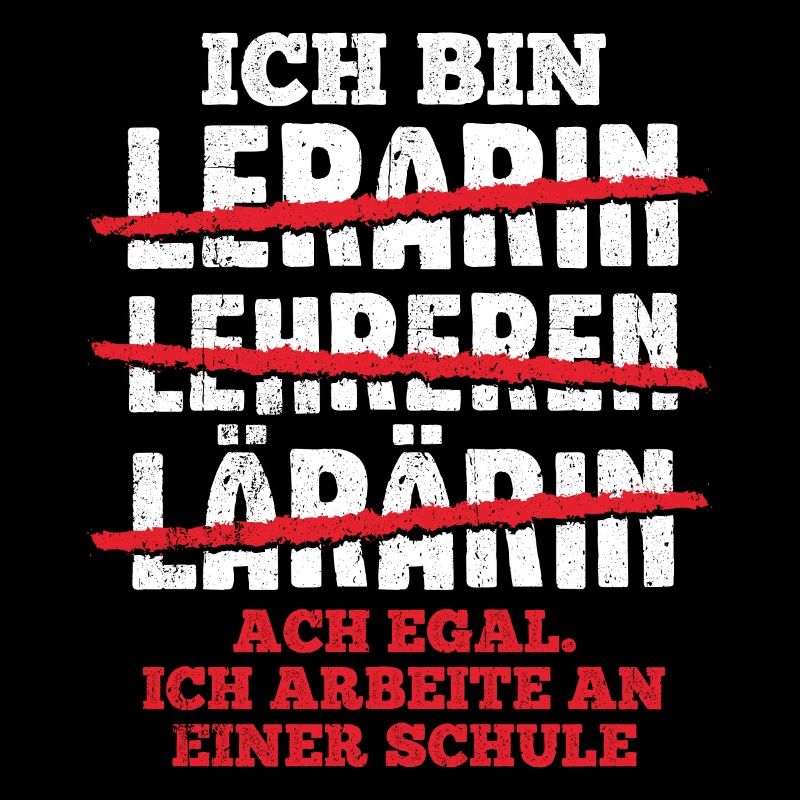 Ich Arbeite An Einer Schule - Lehramt Geschenk Leh