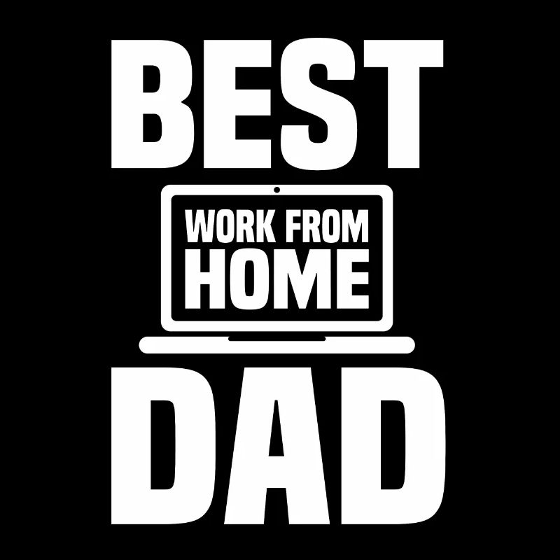 Best Home Office Dad Ever