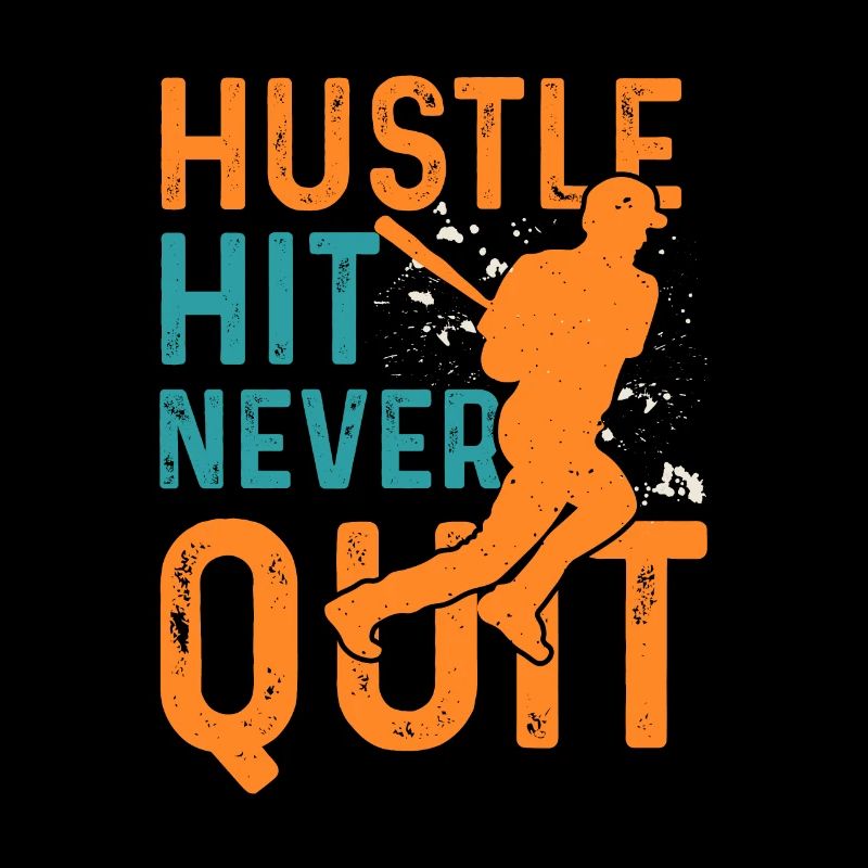 Hustle Hit Never Stop Baseball