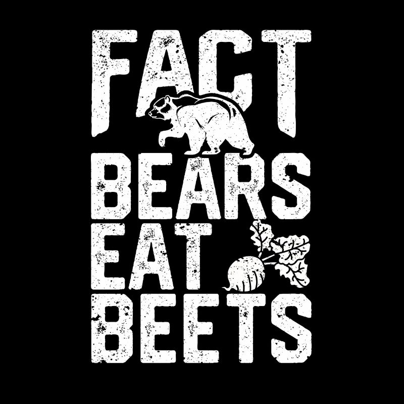 Fact Bears Eating Beets Funny Hiking Camping