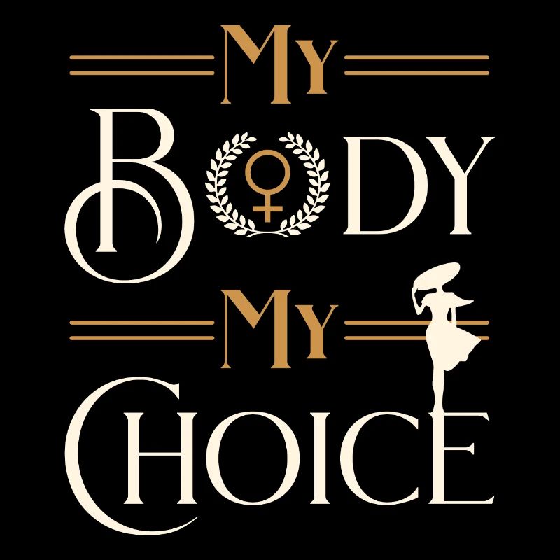 My Body My Choice Brilion