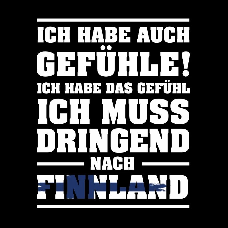 Ich muss dringend nach Finnland Urlaub Geschenk