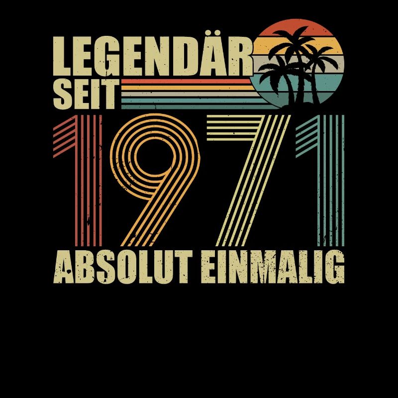 Legendary since 1971