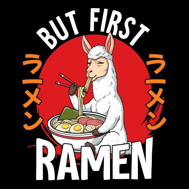 But First Ramen