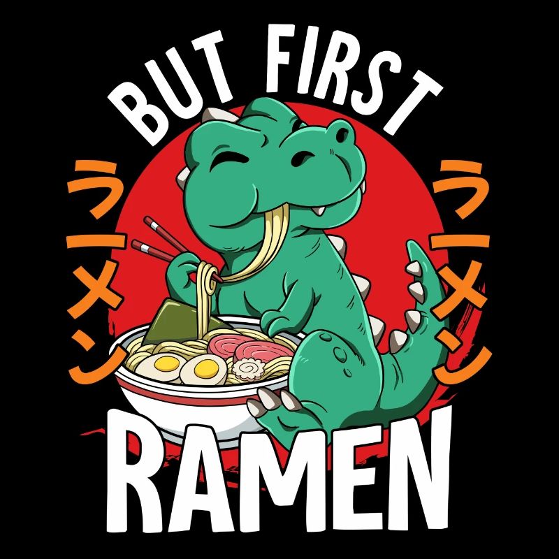 But First Ramen