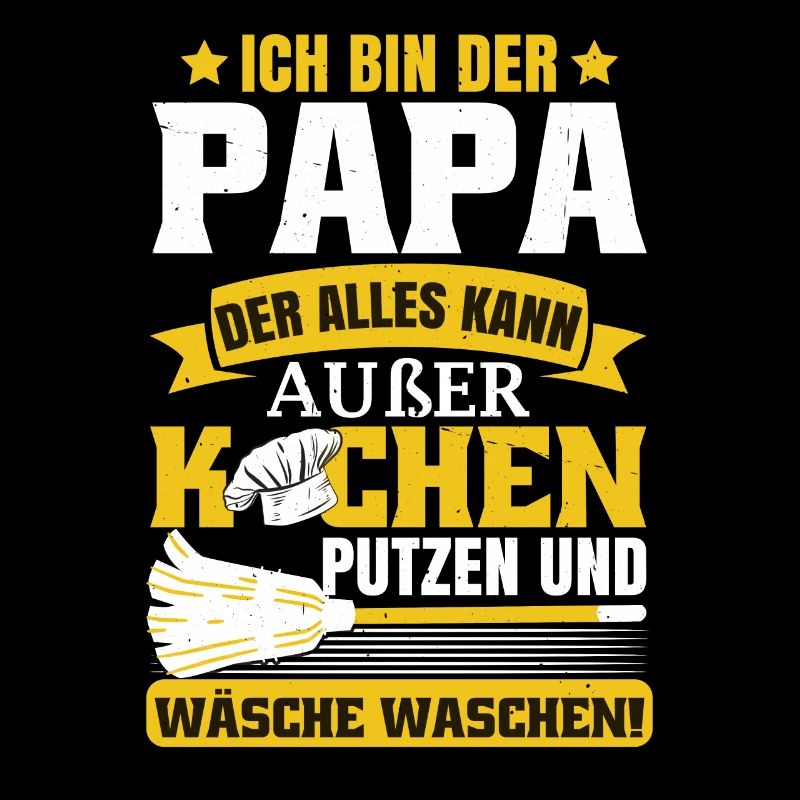 Ich bin der Papa der alles kann