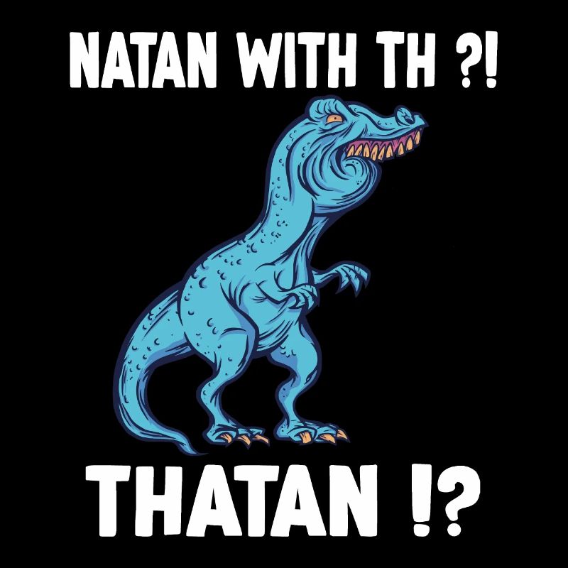 Nathan T-Rex Dinosaur Meme Dino Trex name