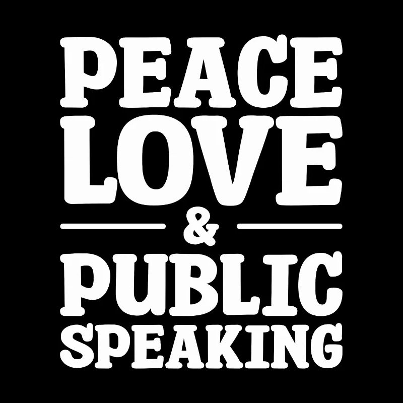 Peace Love & Public Speaking Speech Speaker