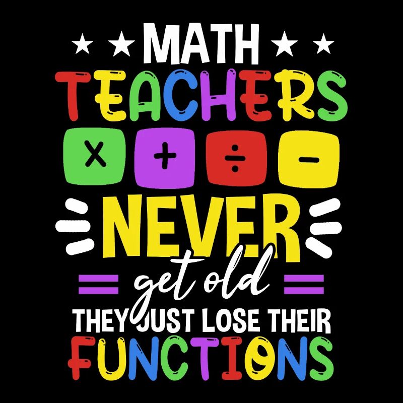 Math Teachers Never Get Old