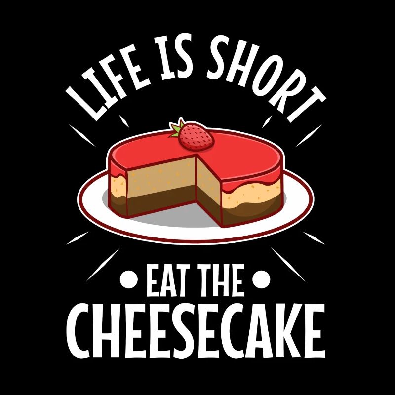 Life is short eat the cake