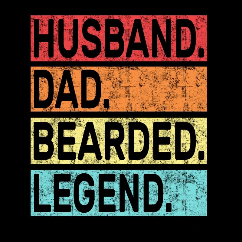 Husband Dad Bearded Legend