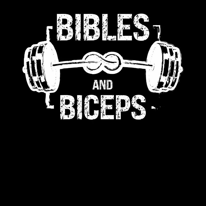 Bibles et biceps -