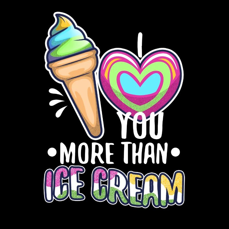 Je t’aime plus que de la crème glacée