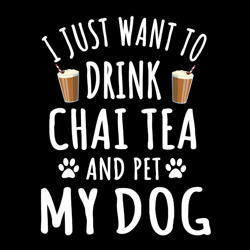 Lustiges Chai Tee Und Hundebesitzer Design
