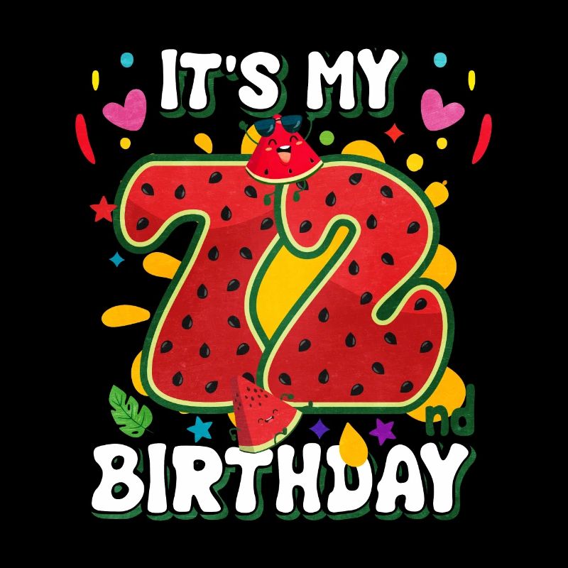 72e anniversaire pastèque