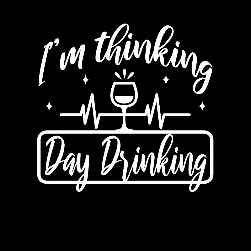 Im thinking day drinking