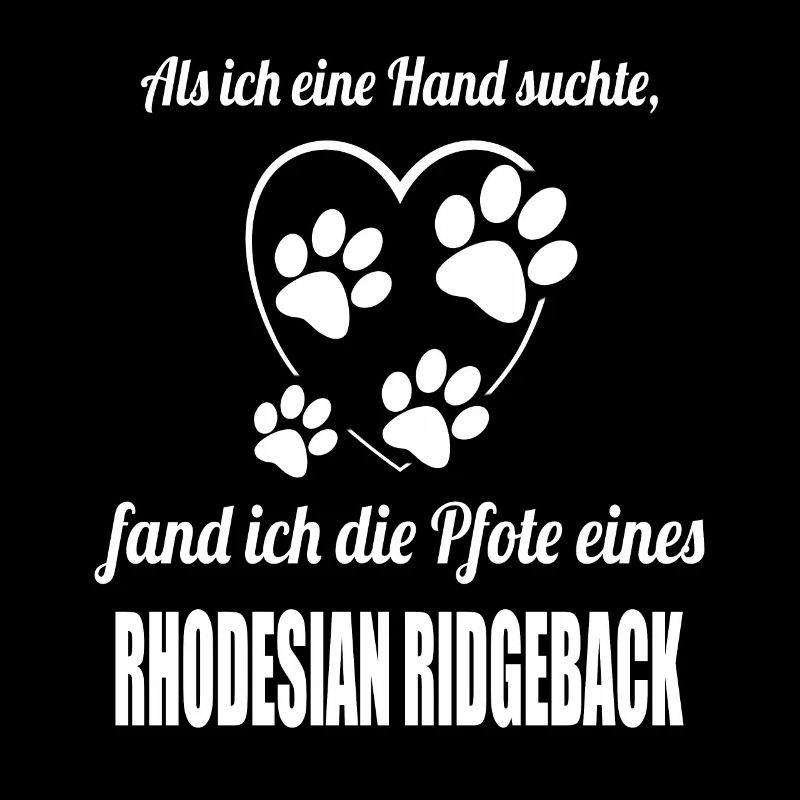 Hand & Pfote - Spruch - Rhodesian Ridgeback