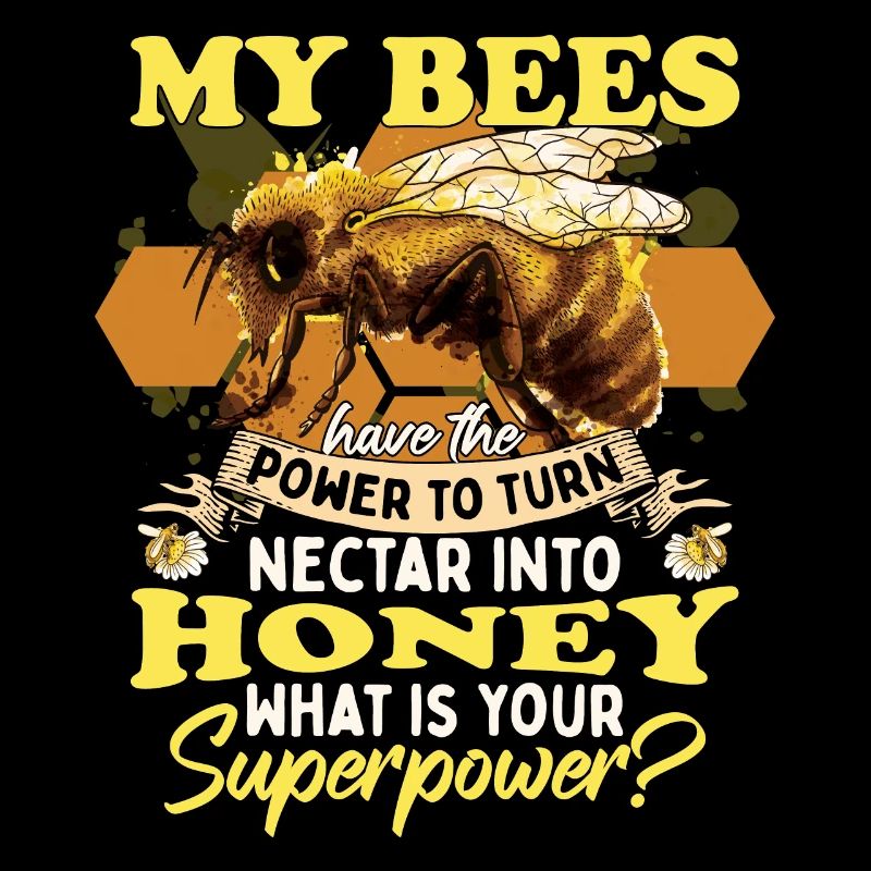 My Bees Turn Nectar Into Honey