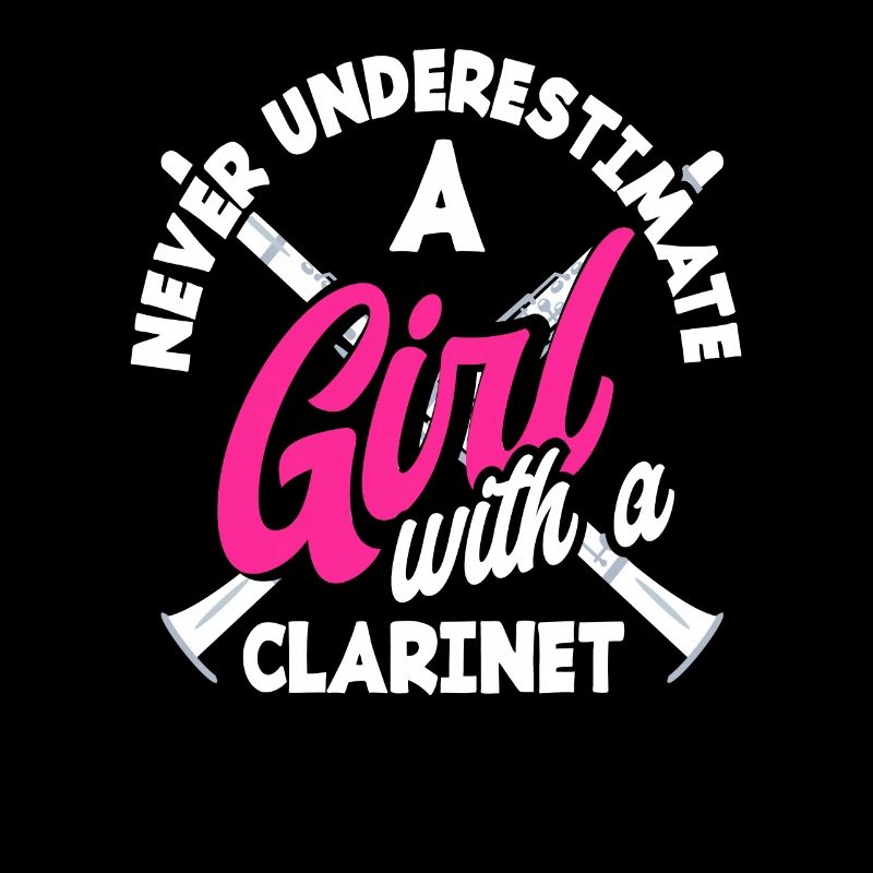 Never Underestimate a Girl With Clarinet
