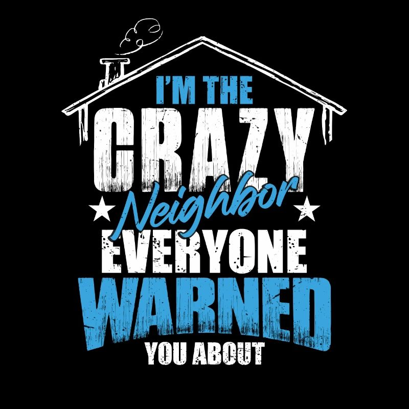 Neighbor Gift Funny