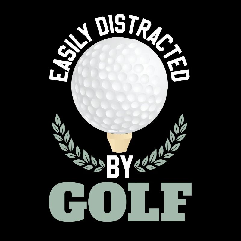 Easily Distracted By Golf