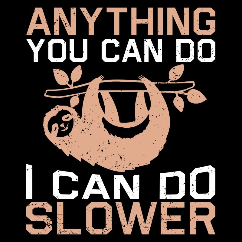 Sloth Sleep Saying