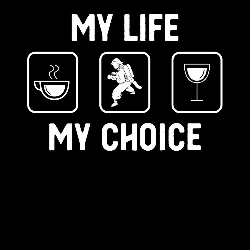 Ma vie, mon choix - Vin - Pompiers -