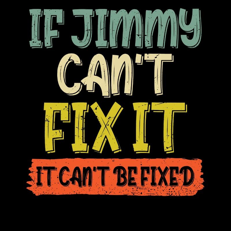 Si Jimmy ne peut pas le réparer