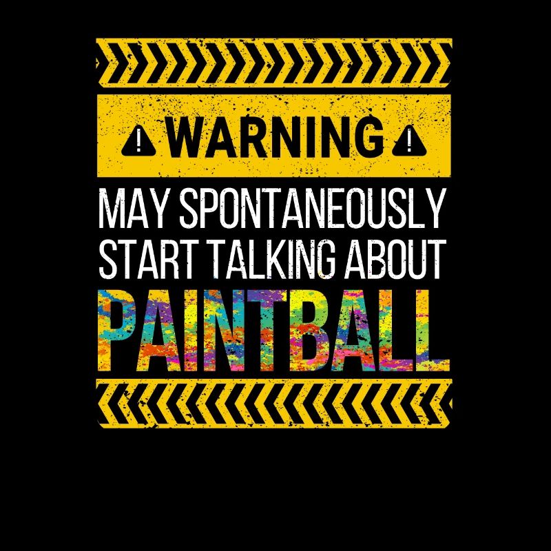Warning can start spontaneously, about paintball