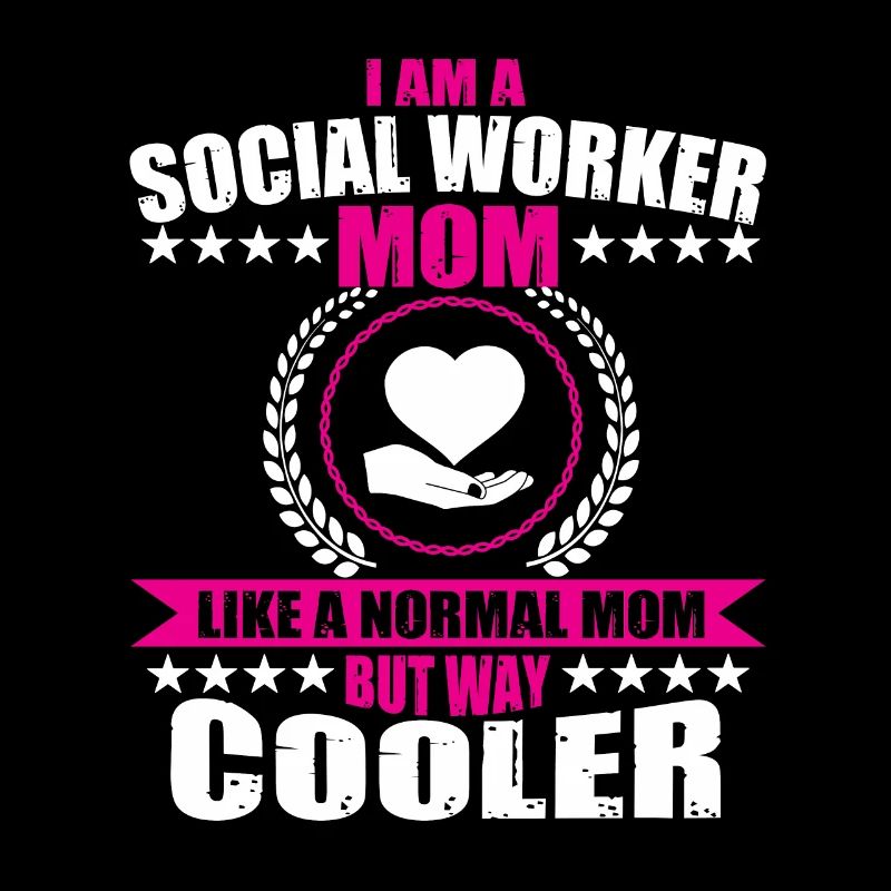 Funny Social Worker Mom