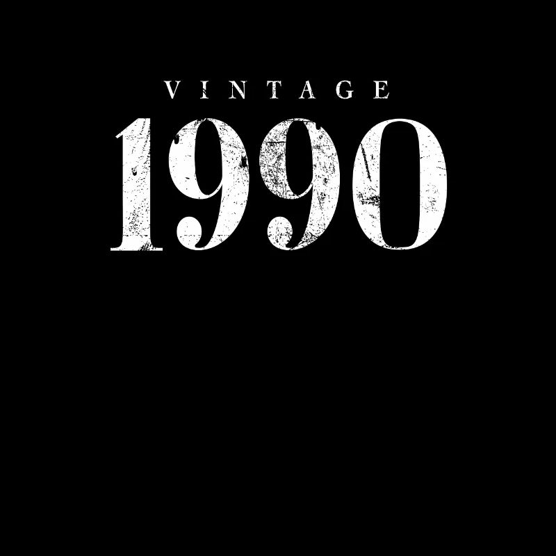 Vintage 1990 Phrase d’anniversaire Slogan