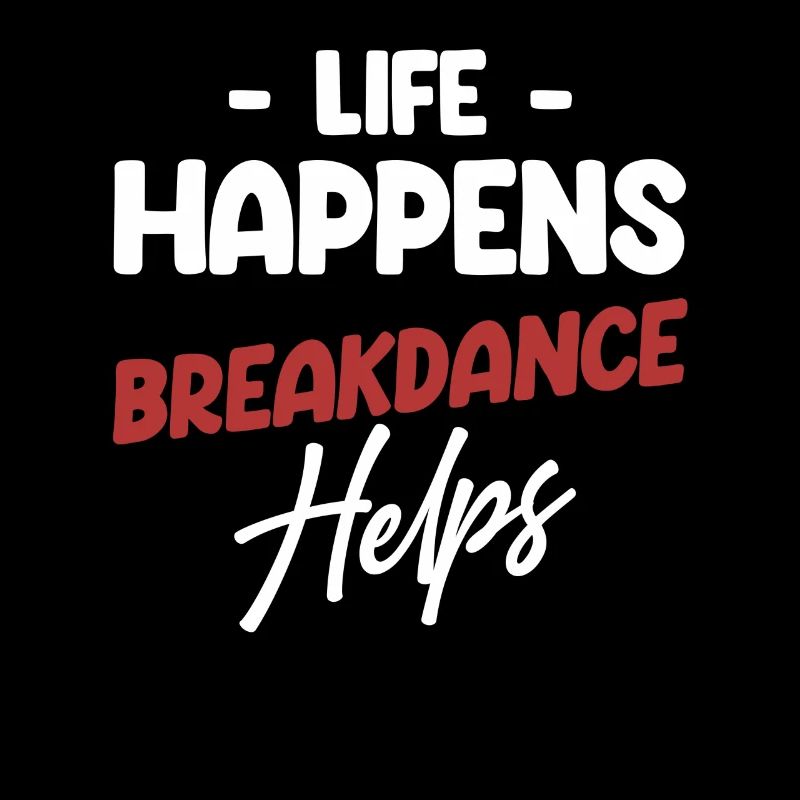 Life Happens Breakdance Hilft Der Choreografin