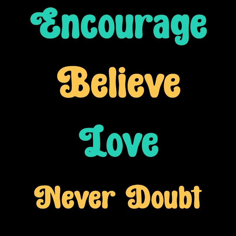 Encouragez la foi dont l’amour ne doute jamais