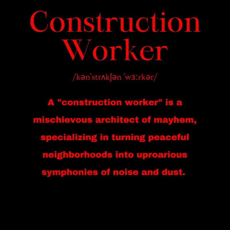 Dicton d’ouvrier de la construction