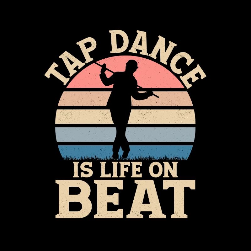 Tap Dance Is Life On Beat Tap Dancing Tap Dancer