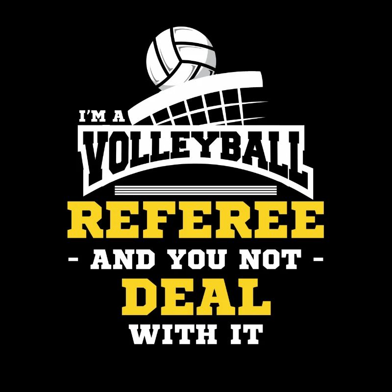 I'm a volleyball referee and you
