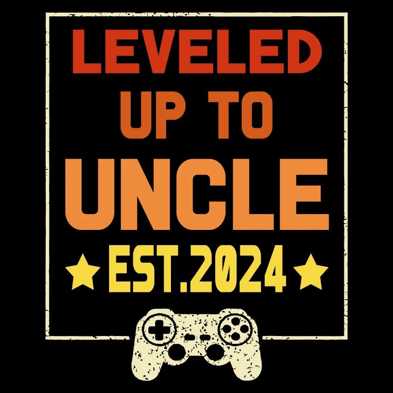 leveled up to uncle Est 2024 First Time Uncle