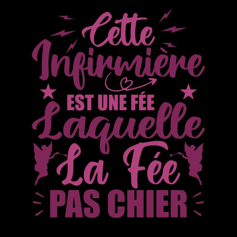 Cette Infirmière est Une Fée - Humour Infirmière