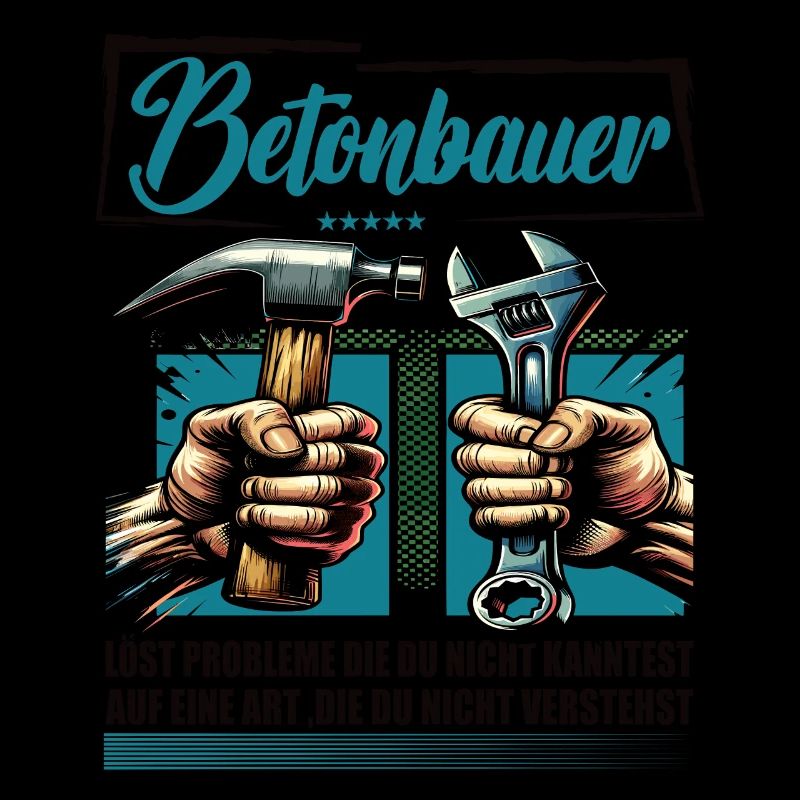 Betonbauer Beruf mit lustigen Spruch