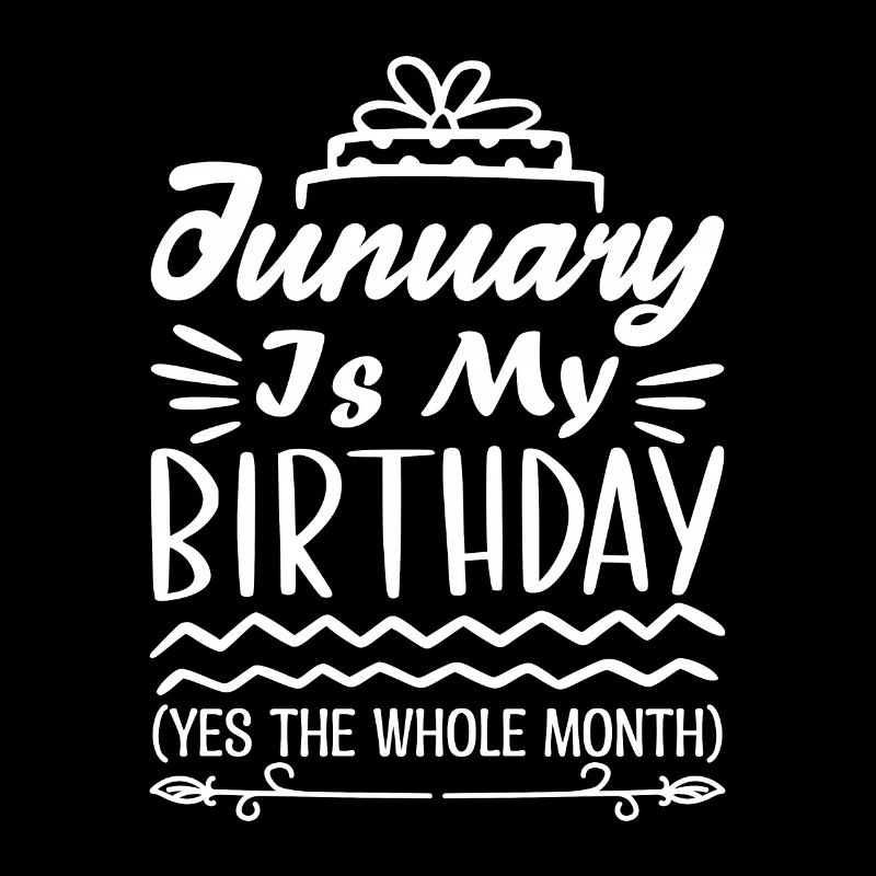 Januar ist mein Geburtstag. Januar-Geburtstag