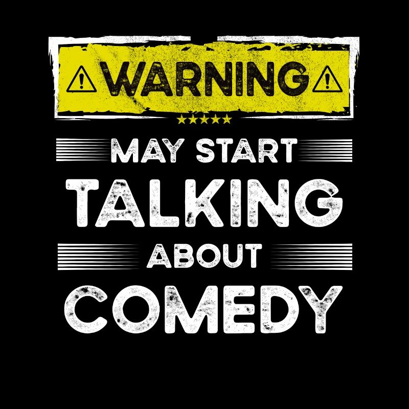 Talking about Comedy funny