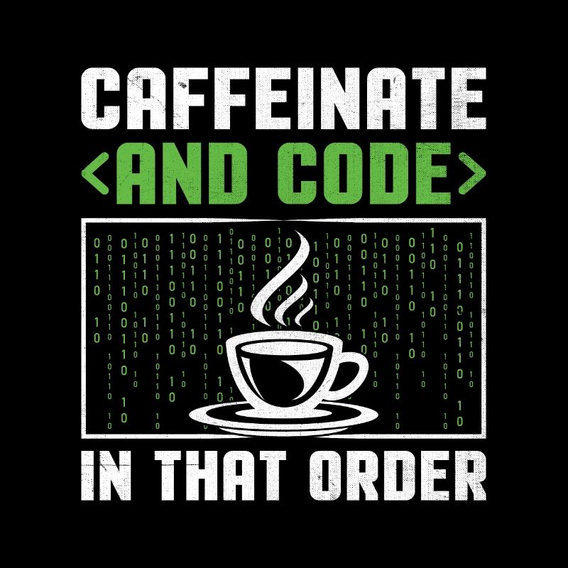 Coffee Coding Programmer Coder Developer Nerd Coff