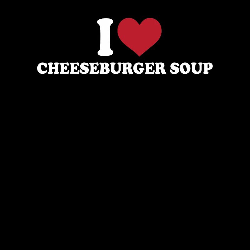 J’adore la soupe cheeseburger