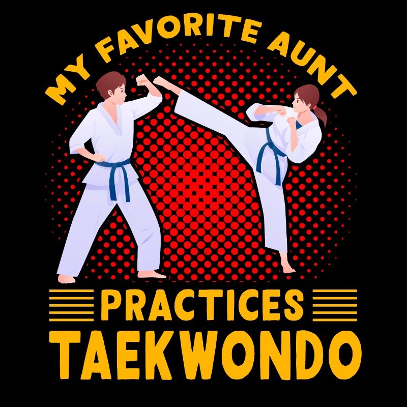 My favorite Aunt practices Taekwondo
