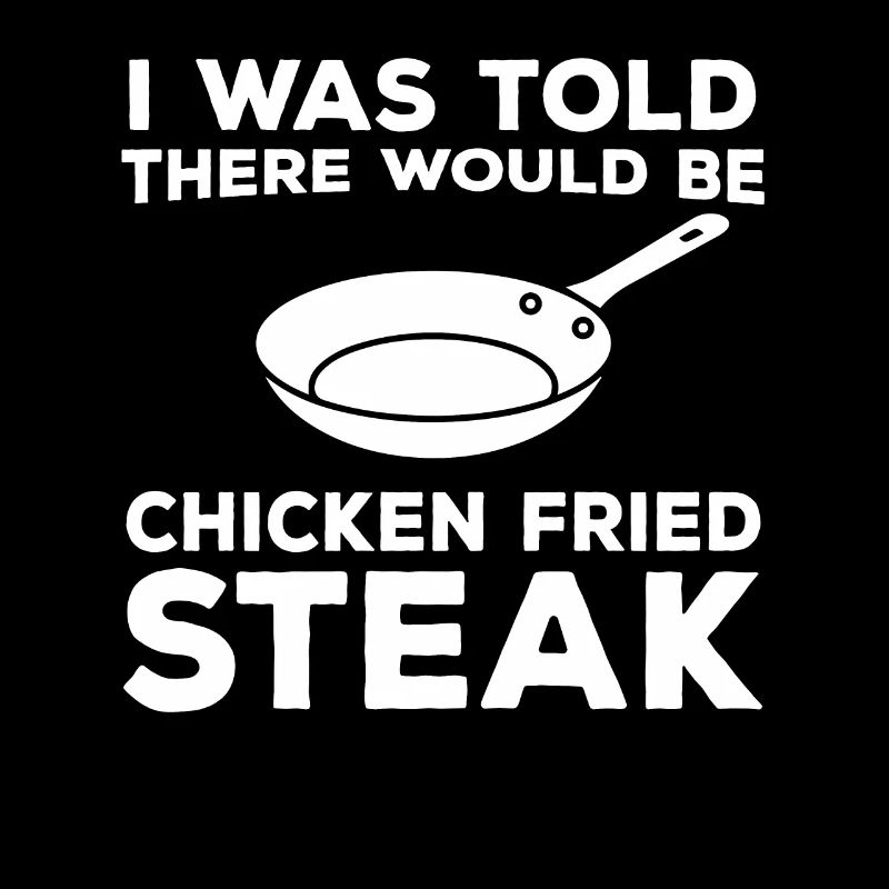 RezeFunny Saying for Fried Chicken Steak