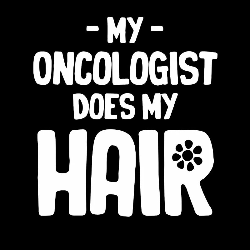 Mon oncologue se moque de mes cheveux