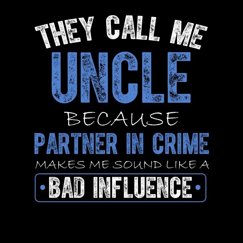 Sie nennen mich Onkel, weil Komplize