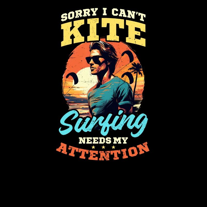Kite Surfing I Can't Needs My Attention