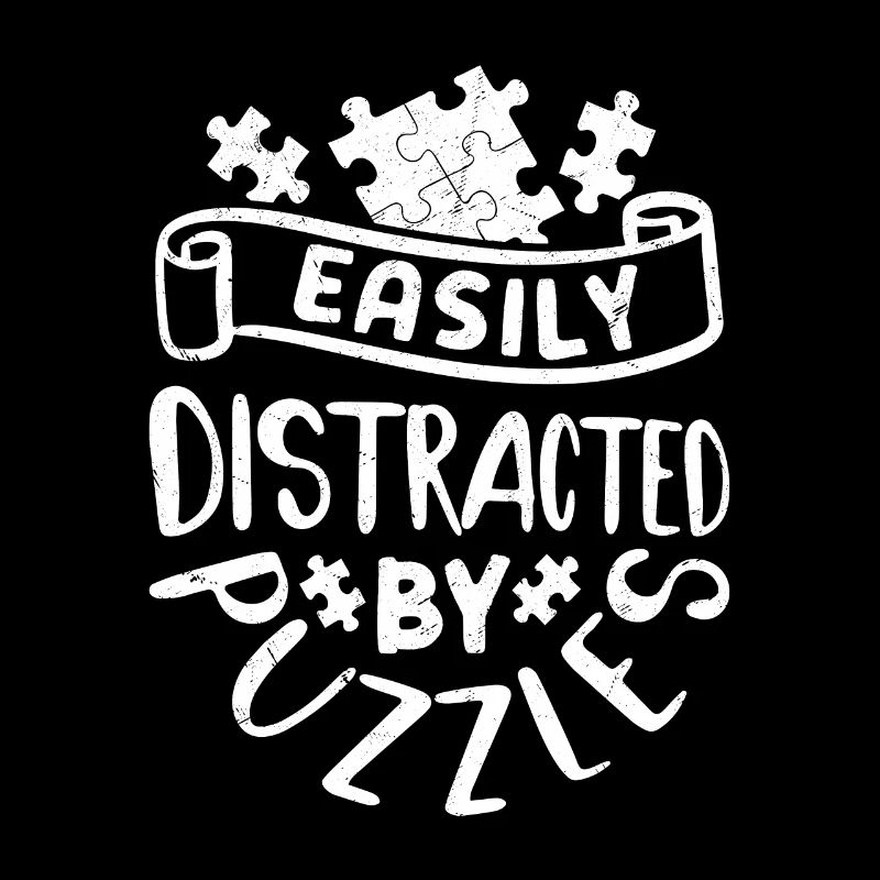 Easily Distracted By Puzzles Piece Jigsaw Puzzle