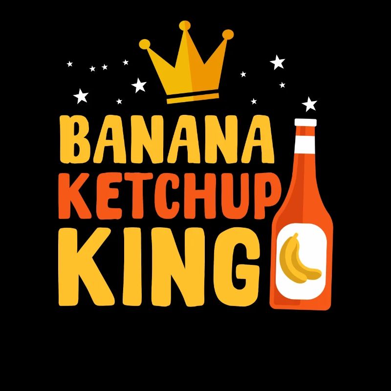 Roi du ketchup à la banane